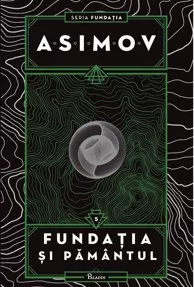 Fundația Vol. 5 Fundația și Pământul