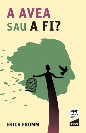 A Avea sau A Fi?