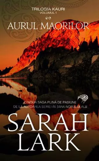 Aurul maorilor. Trilogia Kauri Vol. 1