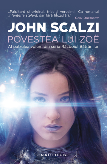 Povestea lui Zoe. Seria Razboiul batranilor Vol.4 Reduceri Mari Aici (Seria Bookzone