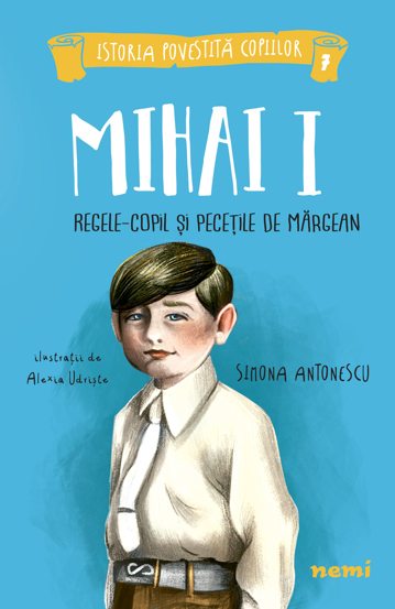 Mihai I Regele - Copil si pecetile de margean