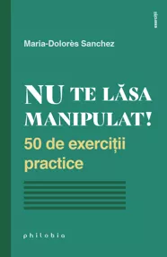 Nu te lăsa manipulat! 