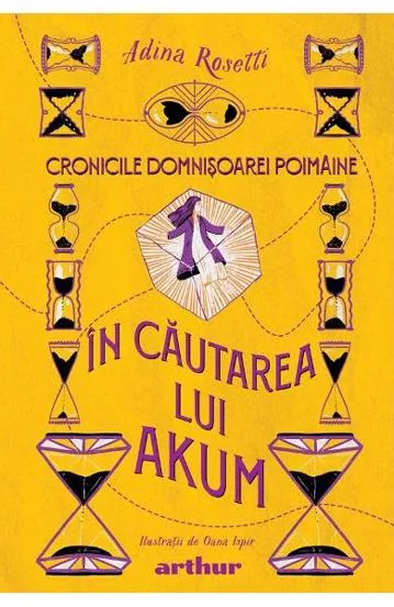 Cronicile Domnisoarei Poimaine Vol. 2 In cautarea lui Akum