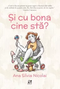 Si cu bona cine sta?