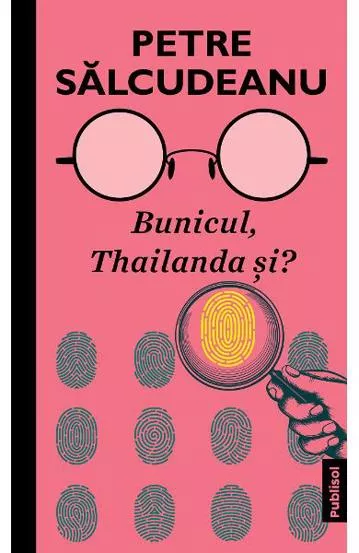 Bunicul, Thailanda si?