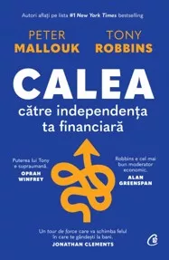 Calea către independența ta financiară