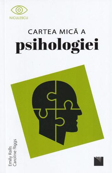 Vezi detalii pentru Cartea mica a psihologiei