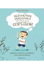 Dezvoltare personală pe înțelesul copiilor II