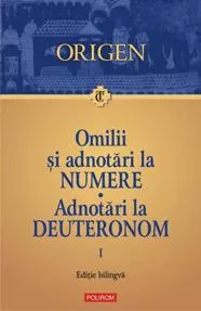 Omilii si adnotari la Numere Vol.1