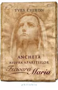 Ancheta asupra aparitiilor Fecioarei Maria