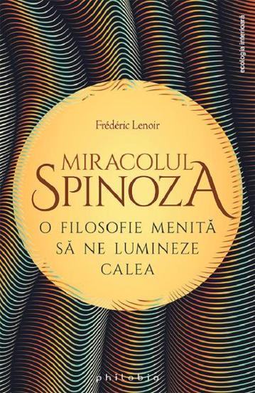 Vezi detalii pentru Miracolul Spinoza