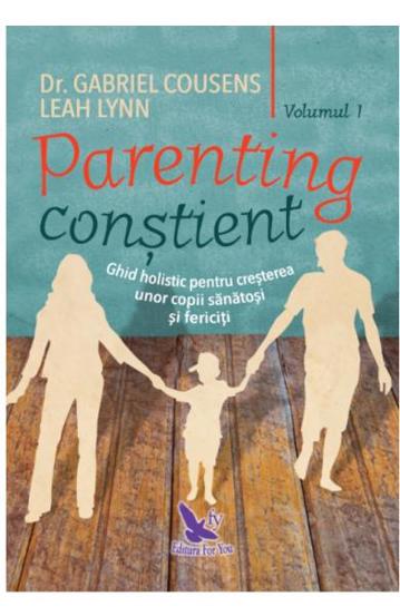 Vezi detalii pentru Parenting conștient Vol. 1+2