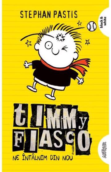 Vezi detalii pentru Timmy Fiasco Vol. 3 Ne întâlnim din nou