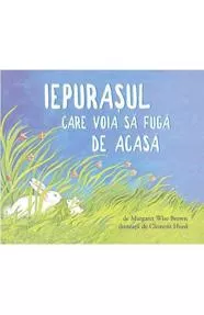 Iepurașul care voia să fugă de acasă