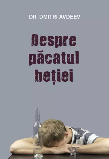 Despre pacatul betiei