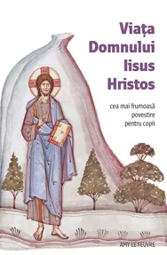 Viata Domnului Iisus Hristos