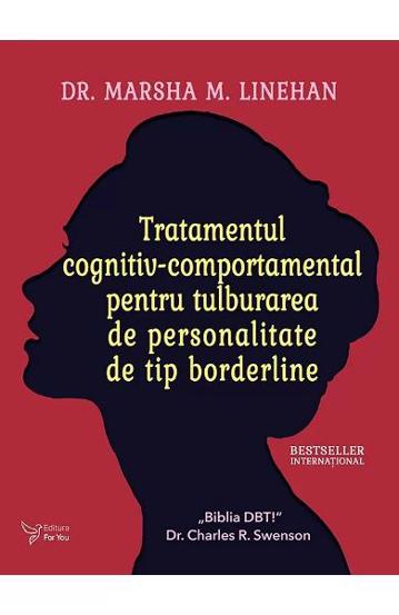 Vezi detalii pentru Tratamentul cognitiv-comportamental pentru tulburarea de personalitate de tip borderline