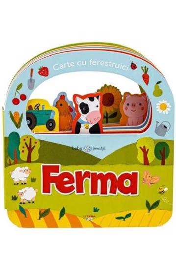 Bebe invata. Ferma. Carte cu ferestruici