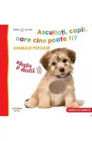 Bebe invata. Ascultati, copii, oare cine poate fi? Animale pufoase