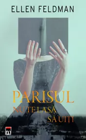 Parisul nu te lasa sa uiti