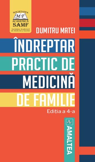 Indreptar practic de medicina de familie Amaltea poza 2022