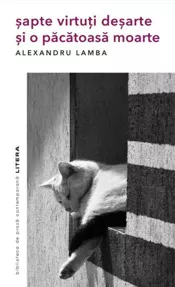 Sapte virtuti desarte si o pacatoasa moarte

