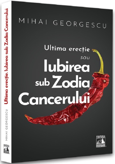 Iubirea in Zodia Cancerului - Ultima Erectie