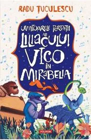 Uimitoarele peripetii ale liliacului Vico in Mirabelia