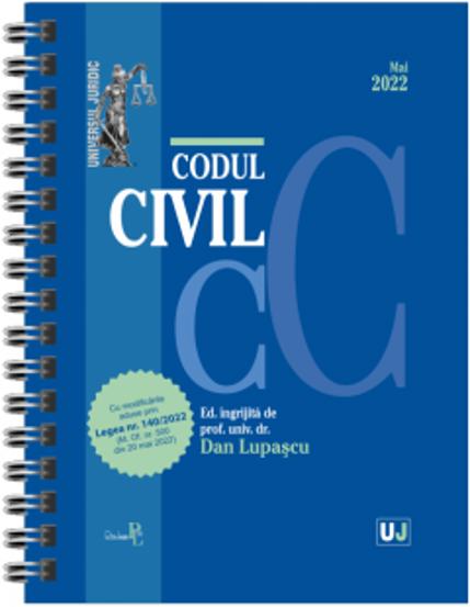 Codul civil Mai 2022 Editie spiralata