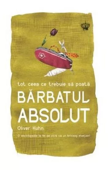 Tot ceea ce trebuie sa poata barbatul absolut