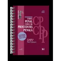 Codul penal si Codul de procedura penala Iunie 2022. Editie spiralata