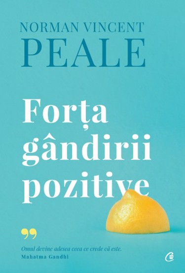 Forța gândirii pozitive. Ediție de colecție bookzone.ro poza bestsellers.ro