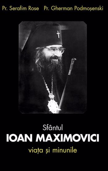 Vezi detalii pentru Sfântul Ioan Maximovici. Viața și minunile