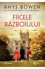 Fiicele războiului - Rhys Bowen