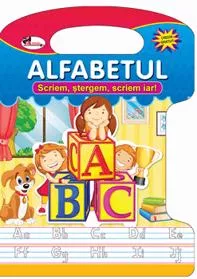 Scriem,stergem,scriem iar! - alfabetul