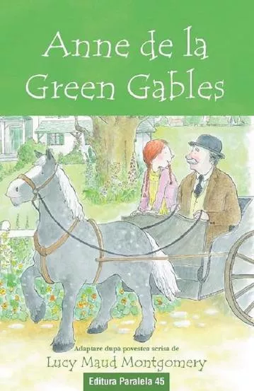 Anne de la Green Gables. Text adaptat