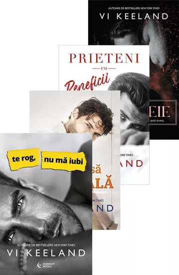 Te rog, nu ma iubi + Cea mai frumoasa greseala + Prieteni cu beneficii + Acea scanteie