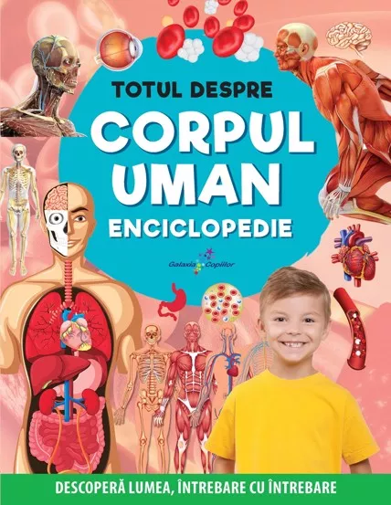 Totul despre corpul uman. Enciclopedie
