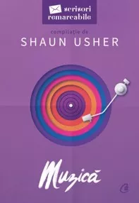 Scrisori remarcabile. Muzica