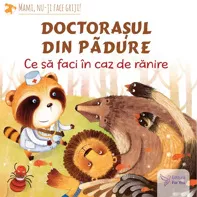 Doctorasul din padure: ce sa faci in caz de ranire