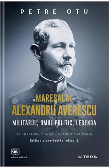 Vezi detalii pentru Maresalul Alexandru Averescu