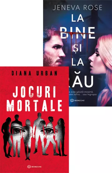 Jocuri mortale  + La bine si la rau 