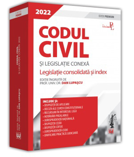 Codul civil si legislatie conexa 2022. Editie PREMIUM 2022 poza 2022