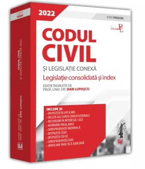 Codul civil si legislatie conexa 2022. Editie PREMIUM