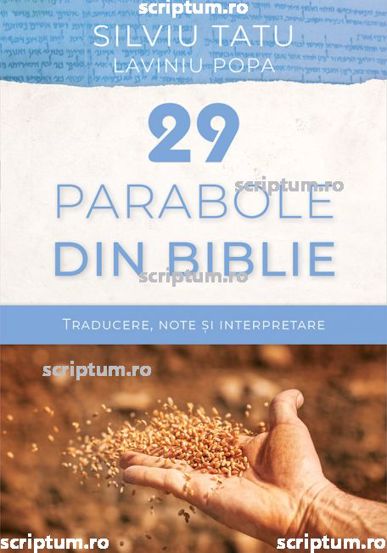 29 Parabole din Biblie Reduceri Mari Aici Biblie Bookzone