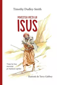 Povestea vietii lui Isus