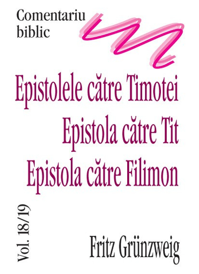 Vezi detalii pentru Epistola către Timotei - Tit - Filimon 