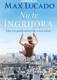 Nu te ingrijora