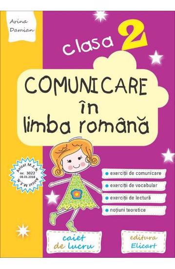 Comunicare în limba română pentru clasa a II-a. Caiet de lucru Reduceri Mari Aici bookzone.ro Bookzone