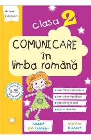 Comunicare în limba română pentru clasa a II-a. Caiet de lucru